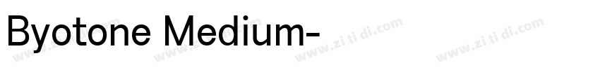 Byotone Medium字体转换